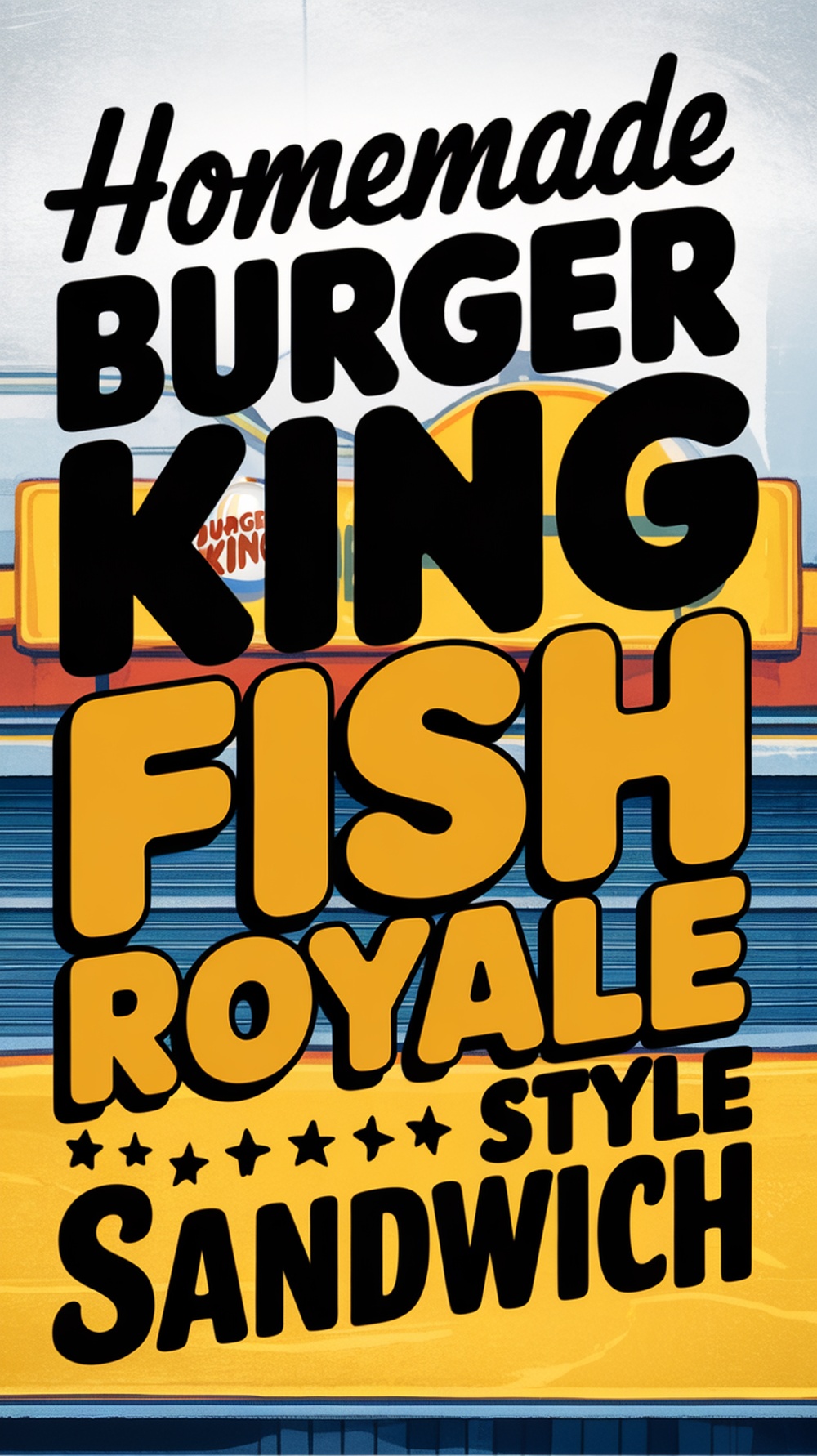 Homemade Burger King Fish Royale Style Sandwich