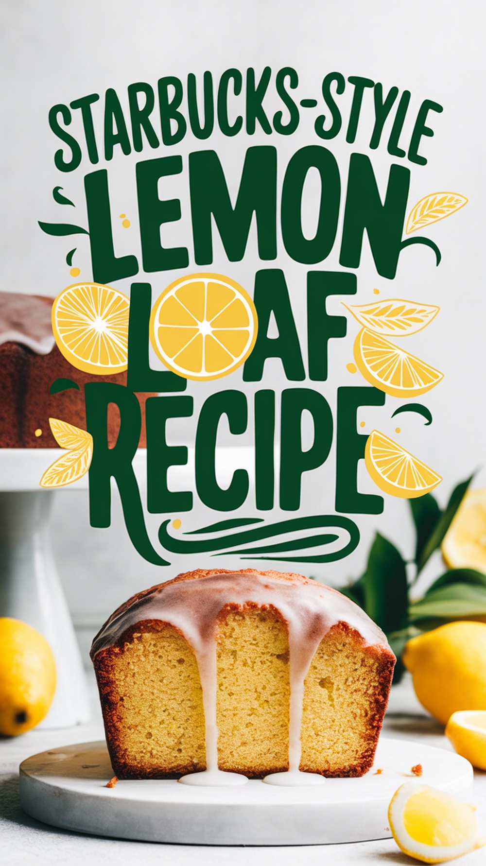 Starbucks-Style Lemon Loaf Cake Recipe